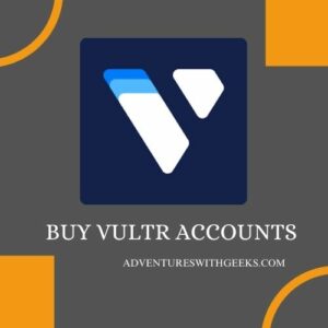 Buy Vultr Accounts