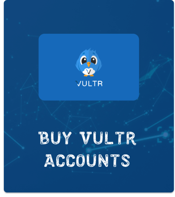 Buy Vultr Accounts