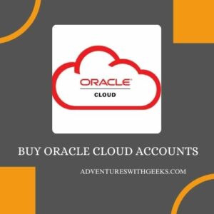 Buy Oracle Cloud accounts