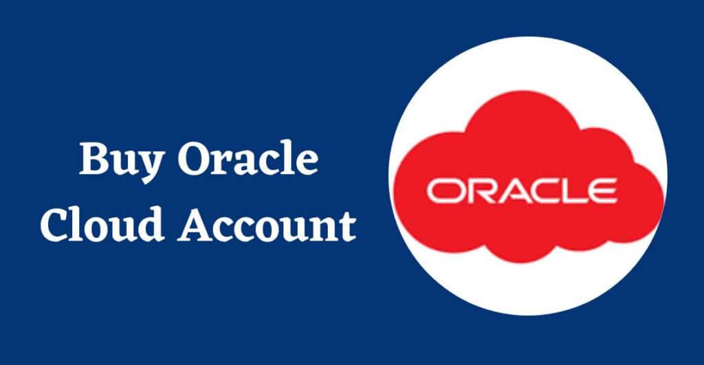 Buy Oracle Cloud account